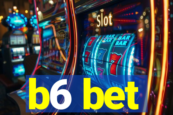 b6 bet